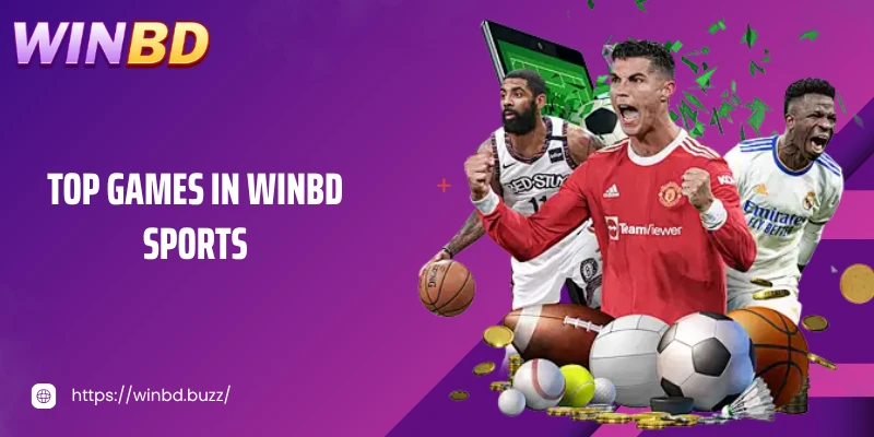 Top games in WINBD sports