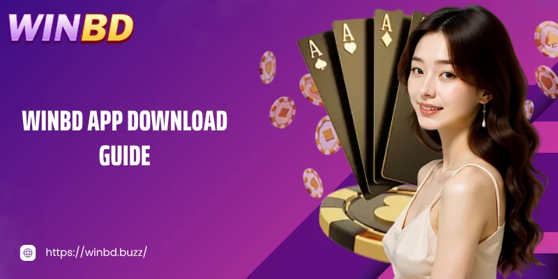 download app WINBD guide