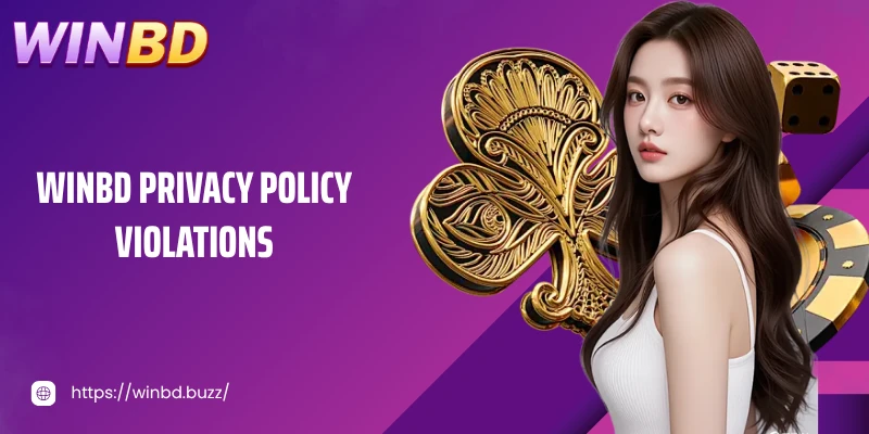 WINBD privacy policy violations